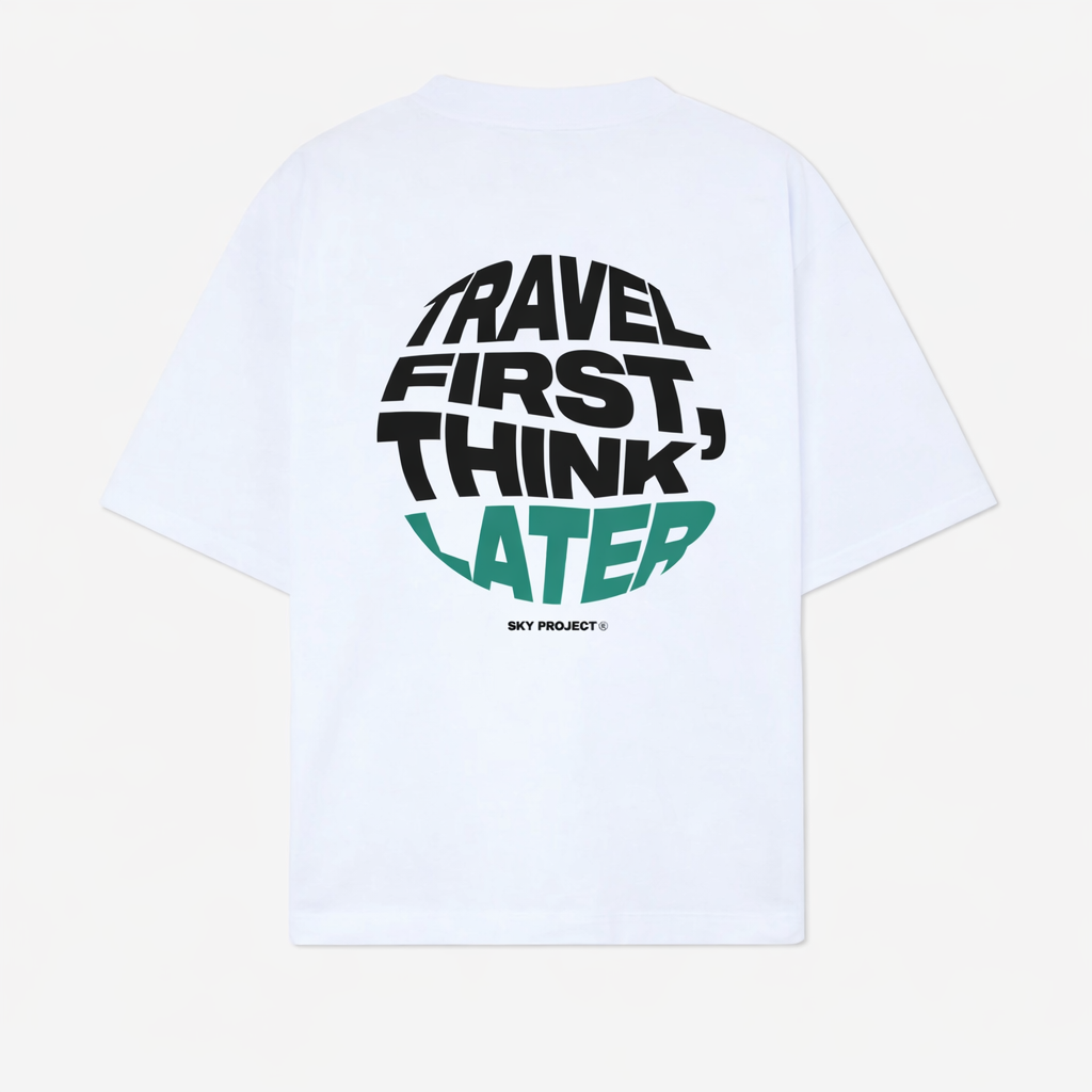 Camiseta Travel First, Think Later – Sky Project®